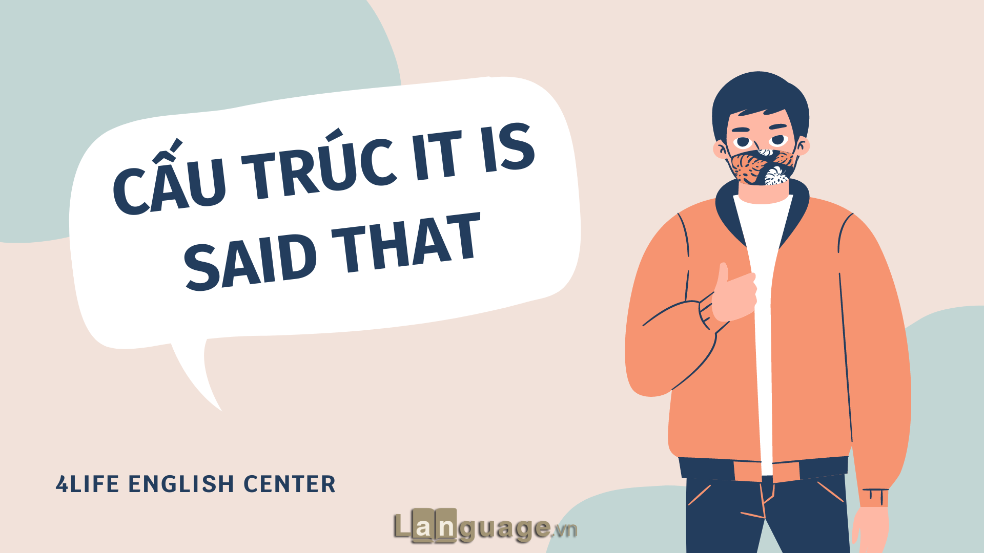 Cấu trúc It is said that Cấu trúc It is said that trong tiếng Anh
