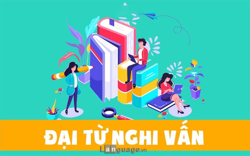 Đại từ nghi vấn Đại từ nghi vấn trong tiếng Anh