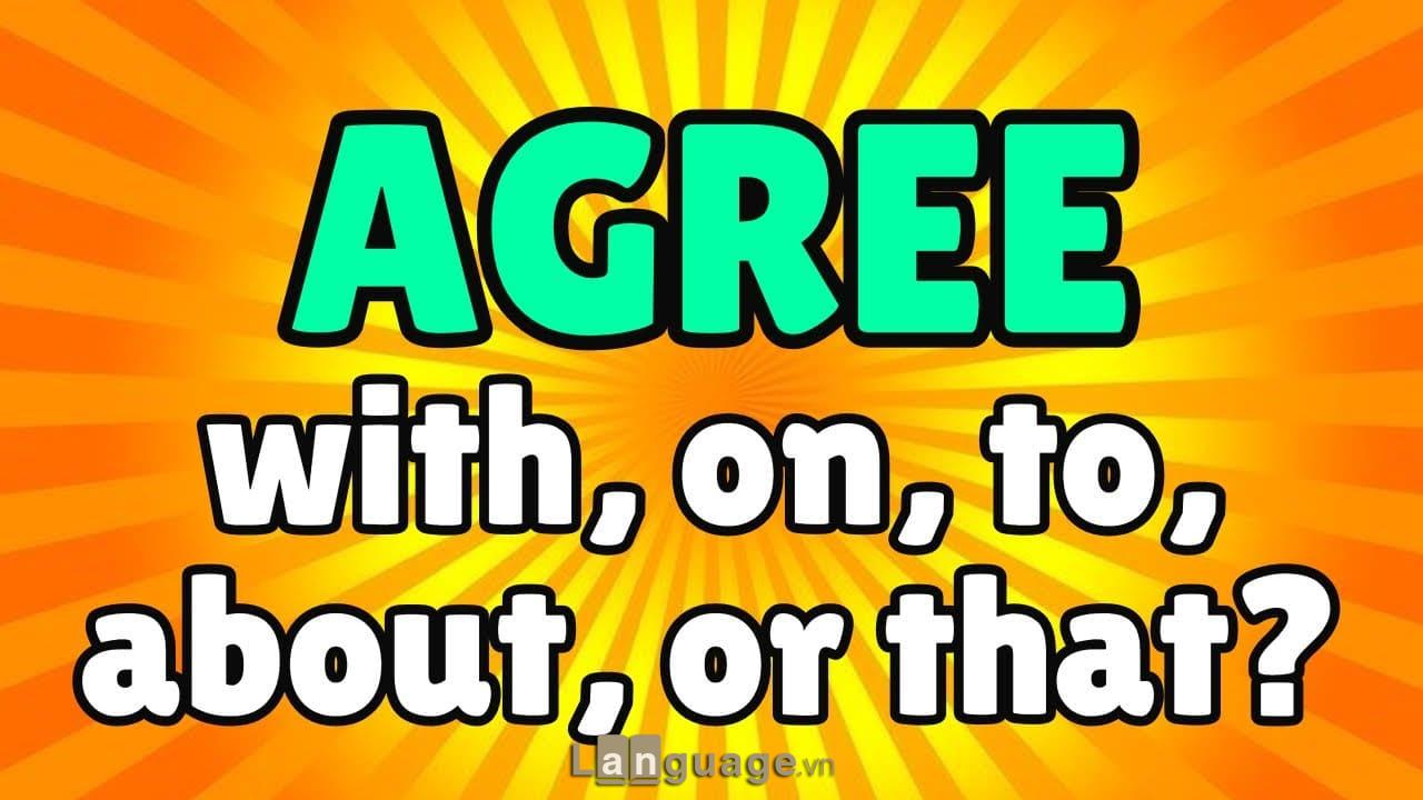 Cách dùng cấu trúc Agree
