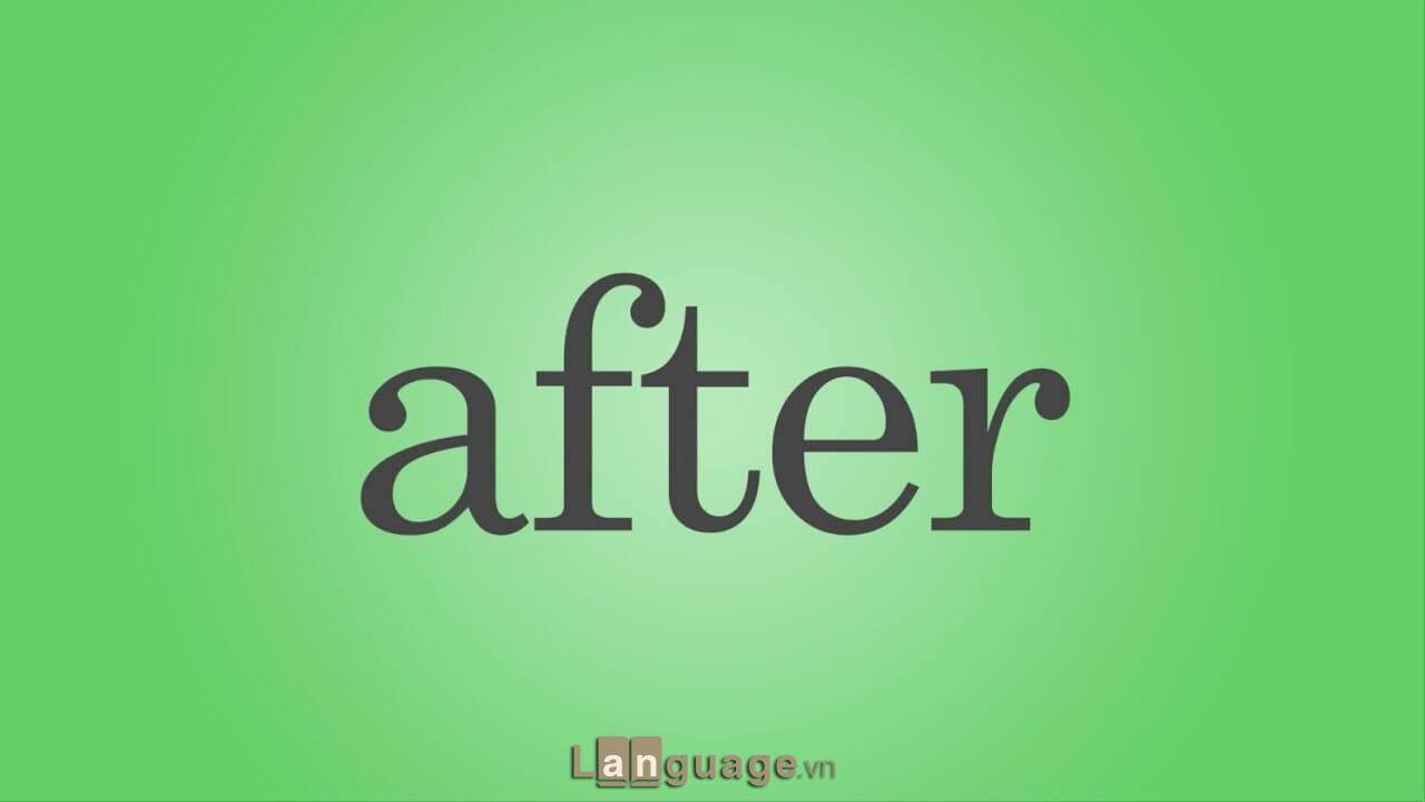 Phân biệt cấu trúc Before và After trong tiếng Anh Phân biệt cấu trúc Before và After trong tiếng Anh