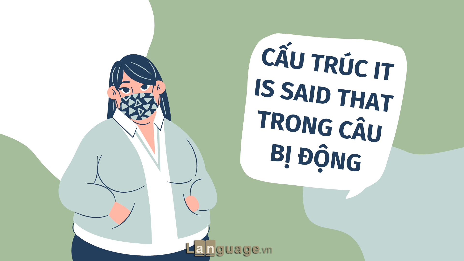 Cấu trúc It is said that trong câu bị động
