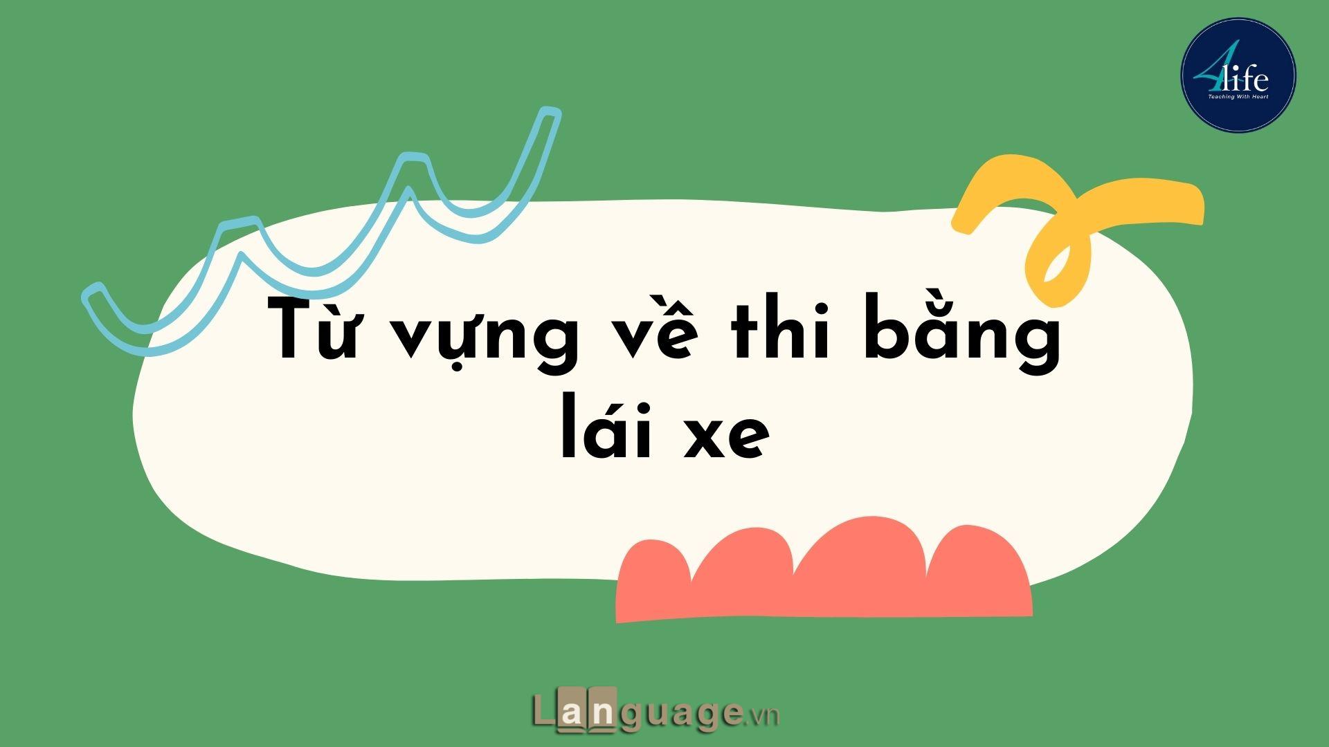 Từ vựng về thi bằng lái xe Từ vựng về thi bằng lái xe