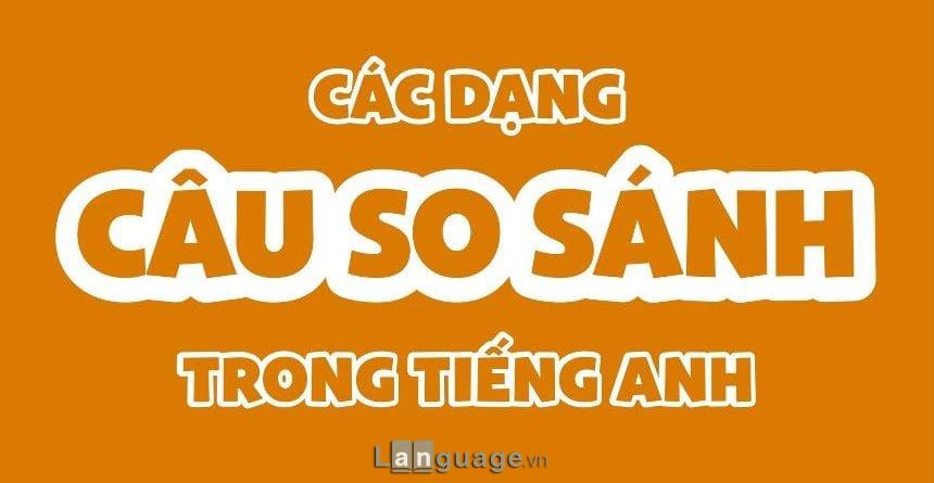 Các dạng câu so sánh thường gặp