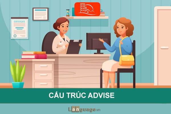 cấu trúc advise cấu trúc advise