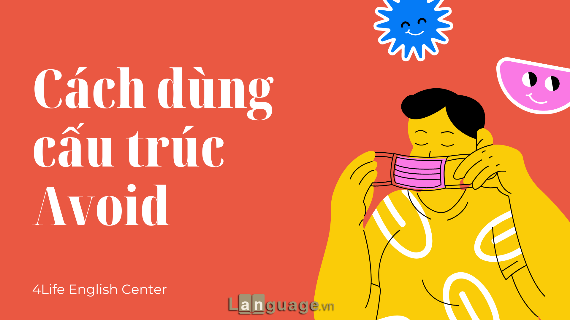 Cách dùng cấu trúc Avoid