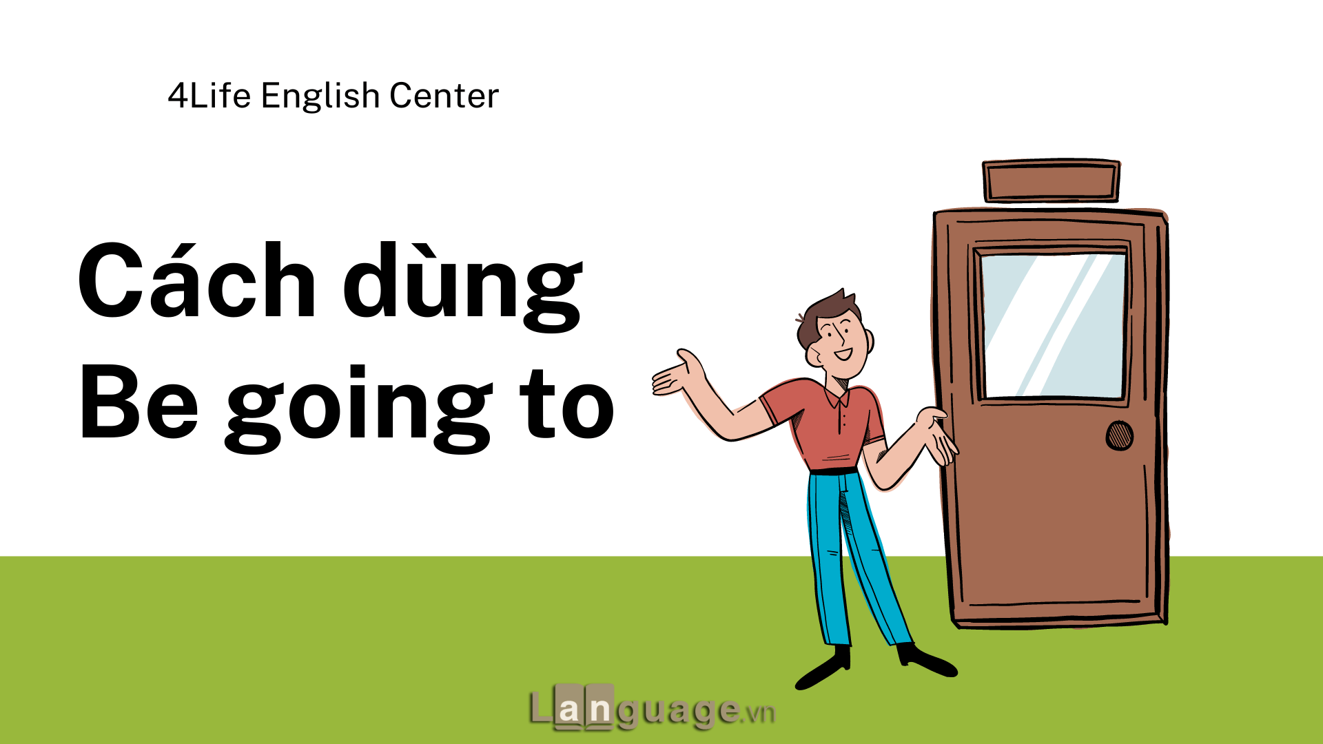 Cách dùng Be going to