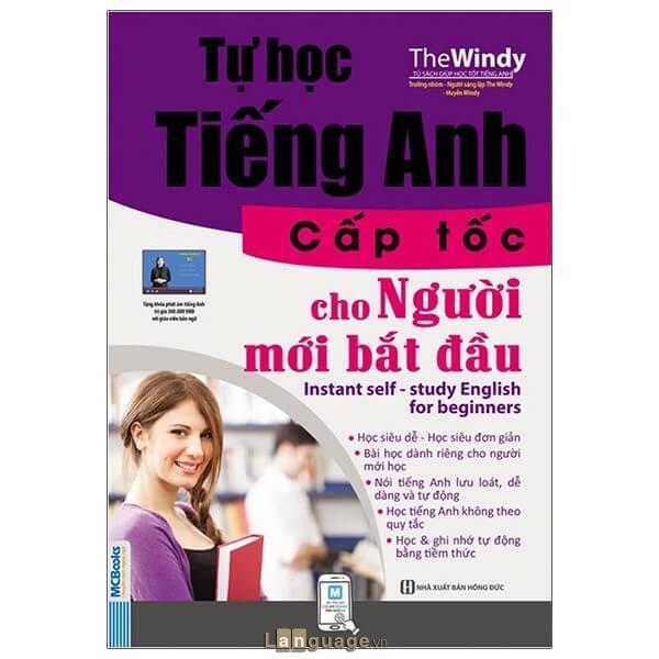 Sách tự học tiếng Anh cấp tốc dành cho người mới bắt đầu – The Windy Sách tự học tiếng Anh cấp tốc dành cho người mới bắt đầu – The Windy