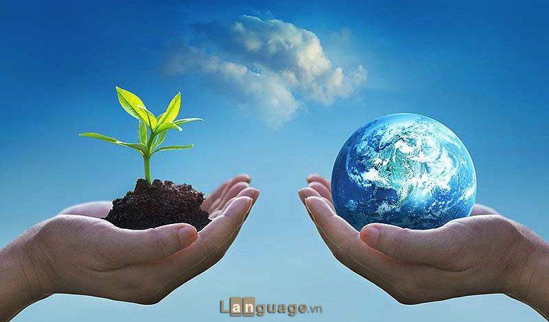 Từ vựng Ielts Reading theo chủ đề Enviroment Từ vựng Ielts Reading theo chủ đề Enviroment