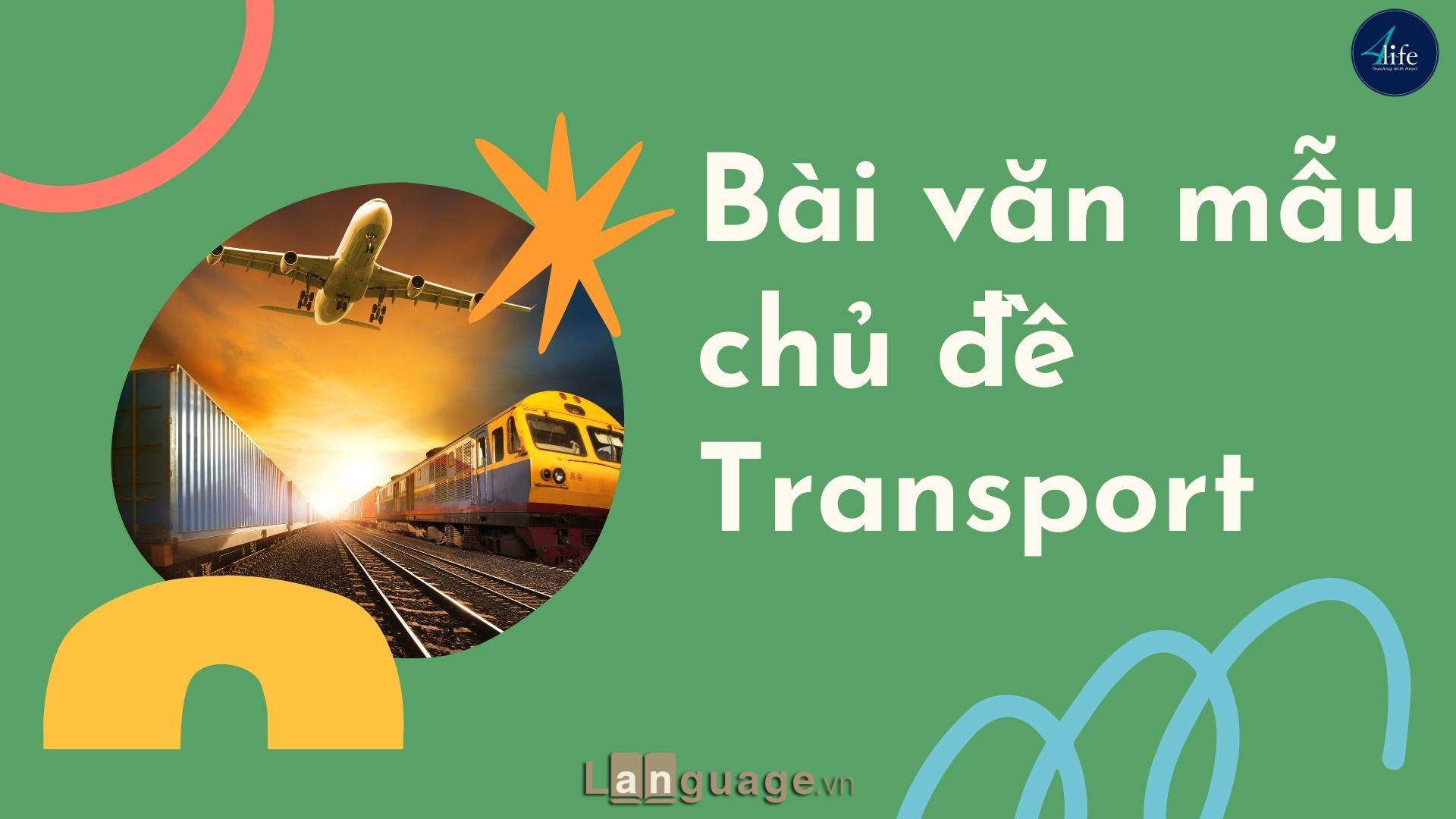 Bài văn mẫu chủ đề Transport Bài văn mẫu chủ đề Transport
