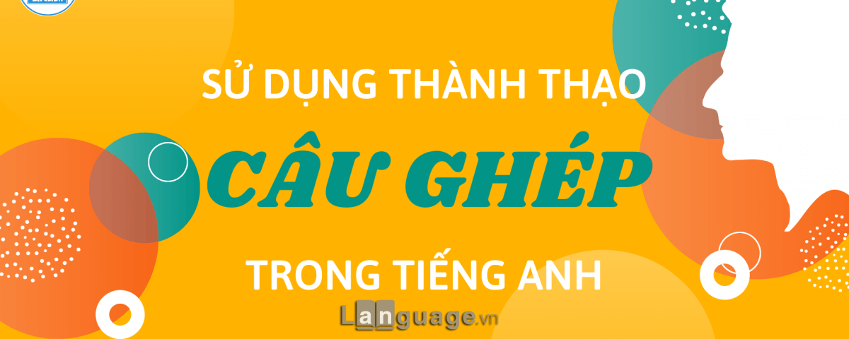 Bài tập câu ghép Bài tập câu ghép
