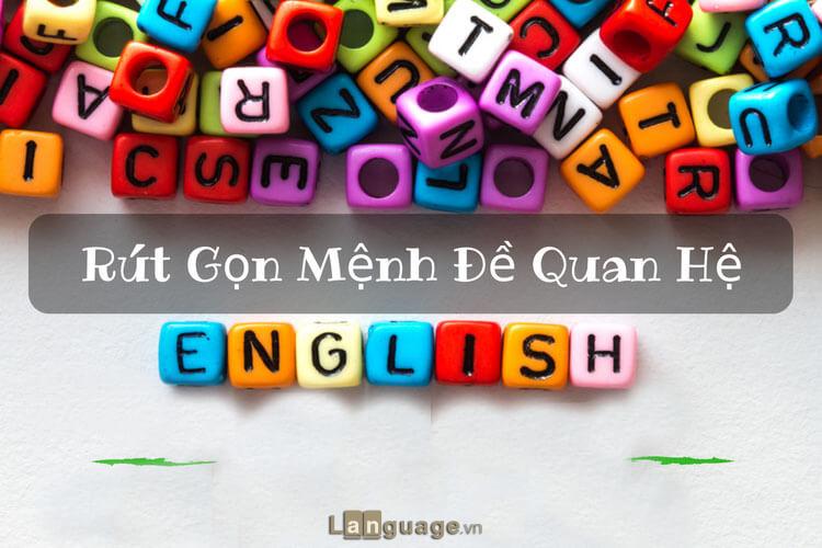 Mệnh đề quan hệ rút gọn Mệnh đề quan hệ rút gọn