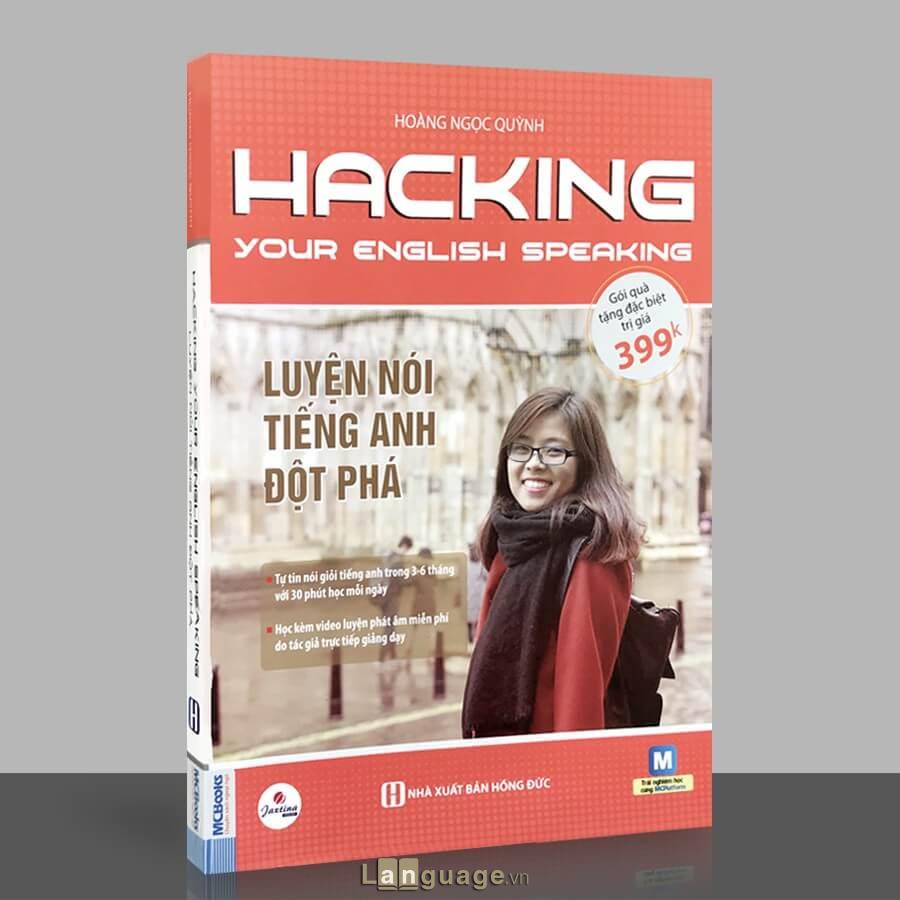 Hacking your English Speaking – Luyện nói tiếng Anh đột phá Hacking your English Speaking – Luyện nói tiếng Anh đột phá
