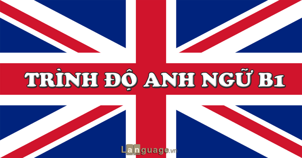 Bằng b1 tương đương IELTS Bằng b1 tương đương IELTS