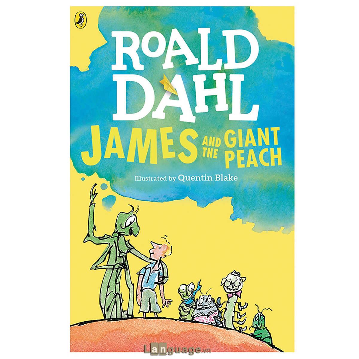James and the Giant Peach – Roald Dahl