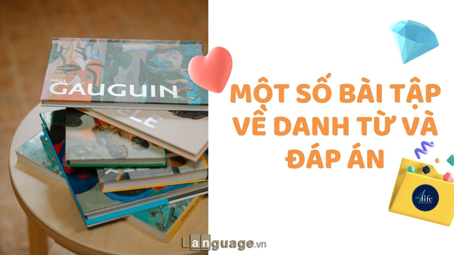 Một số bài tập về danh từ và đáp án Một số bài tập về danh từ và đáp án