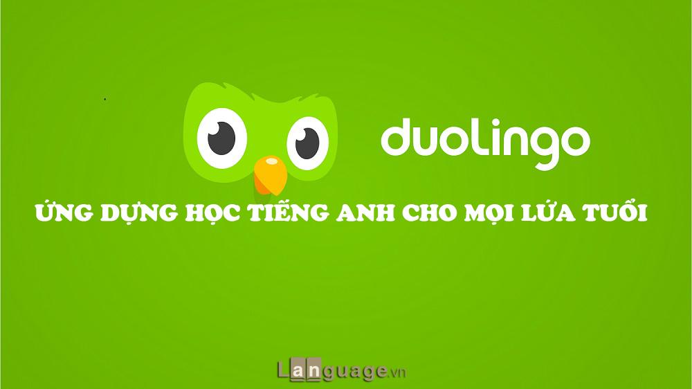 Duolingo phần mềm học tiếng Anh Duolingo phần mềm học tiếng Anh