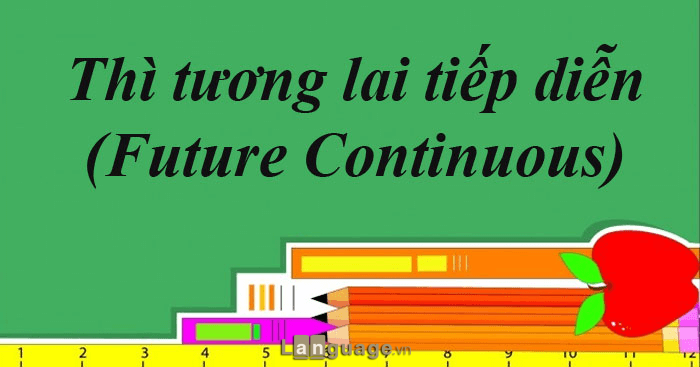 Bài tập thì tương lai tiếp diễn Bài tập thì tương lai tiếp diễn