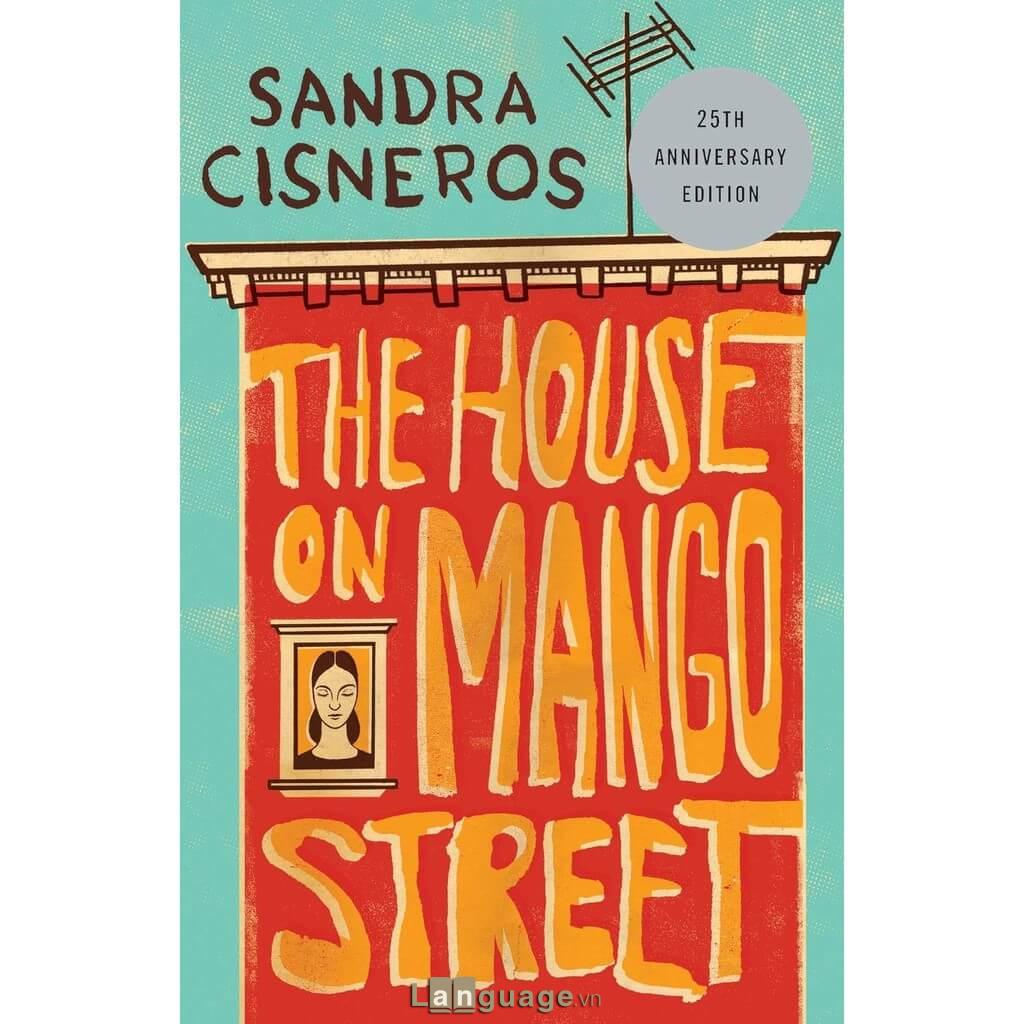 The House on Mango Street - Sandra Cisneros
