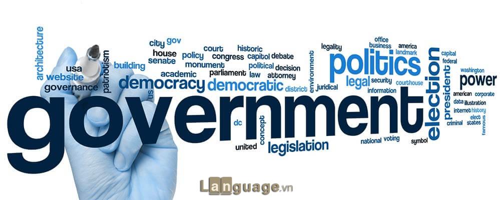 Từ vựng IELTS chủ đề Government