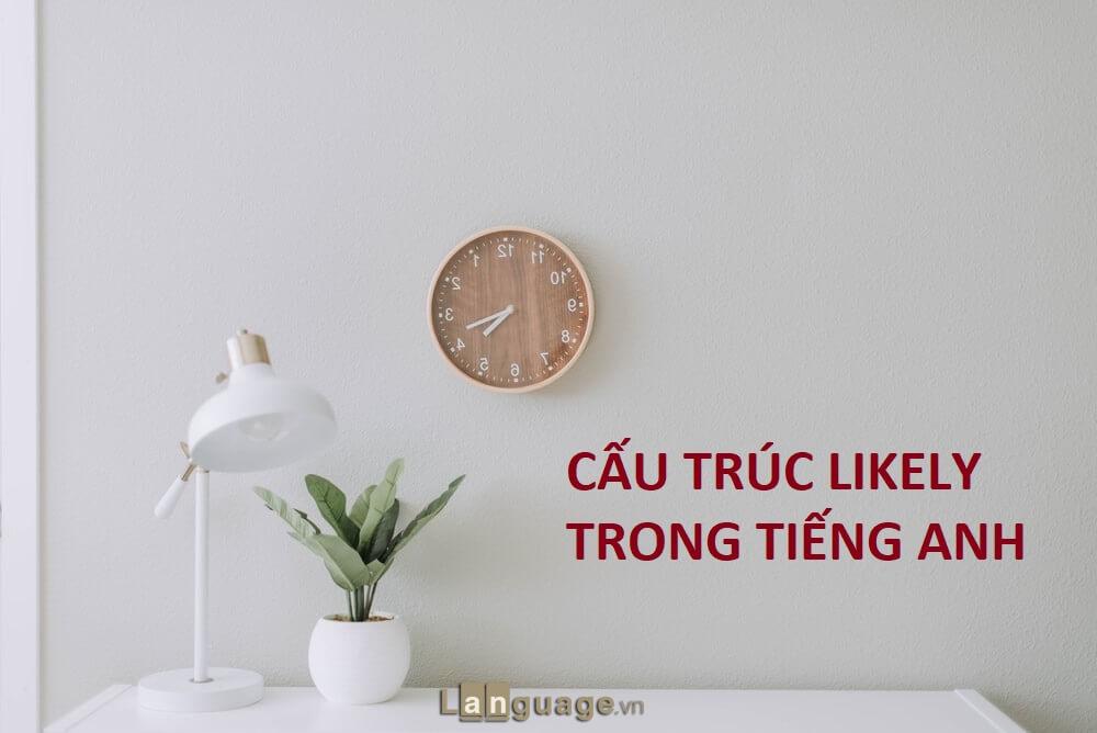 Cấu trúc likely Cấu trúc likely
