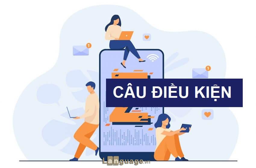 Câu điều kiện (Conditional Sentenses) Câu điều kiện (Conditional Sentenses)