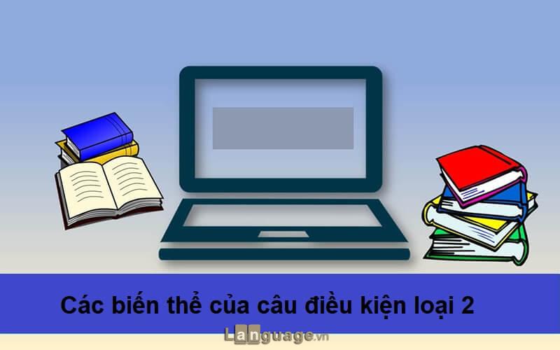 bài tập câu điều kiện loại 2 bài tập câu điều kiện loại 2