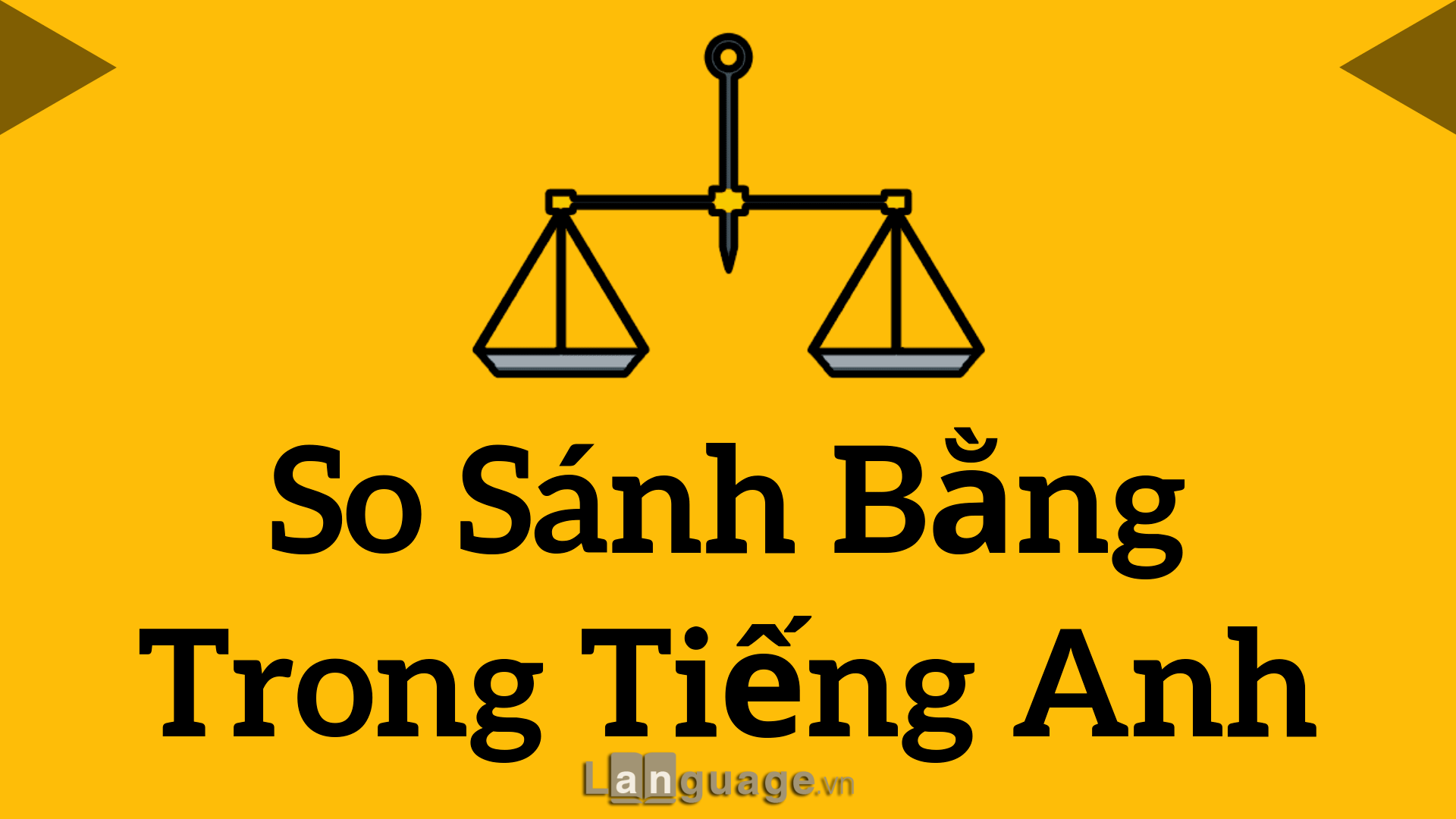 Câu so sánh ngang bằng Câu so sánh ngang bằng