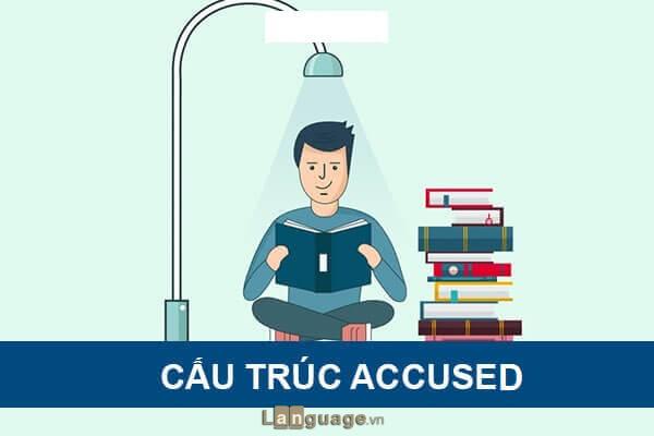 Cấu trúc Accused cấu trúc accused