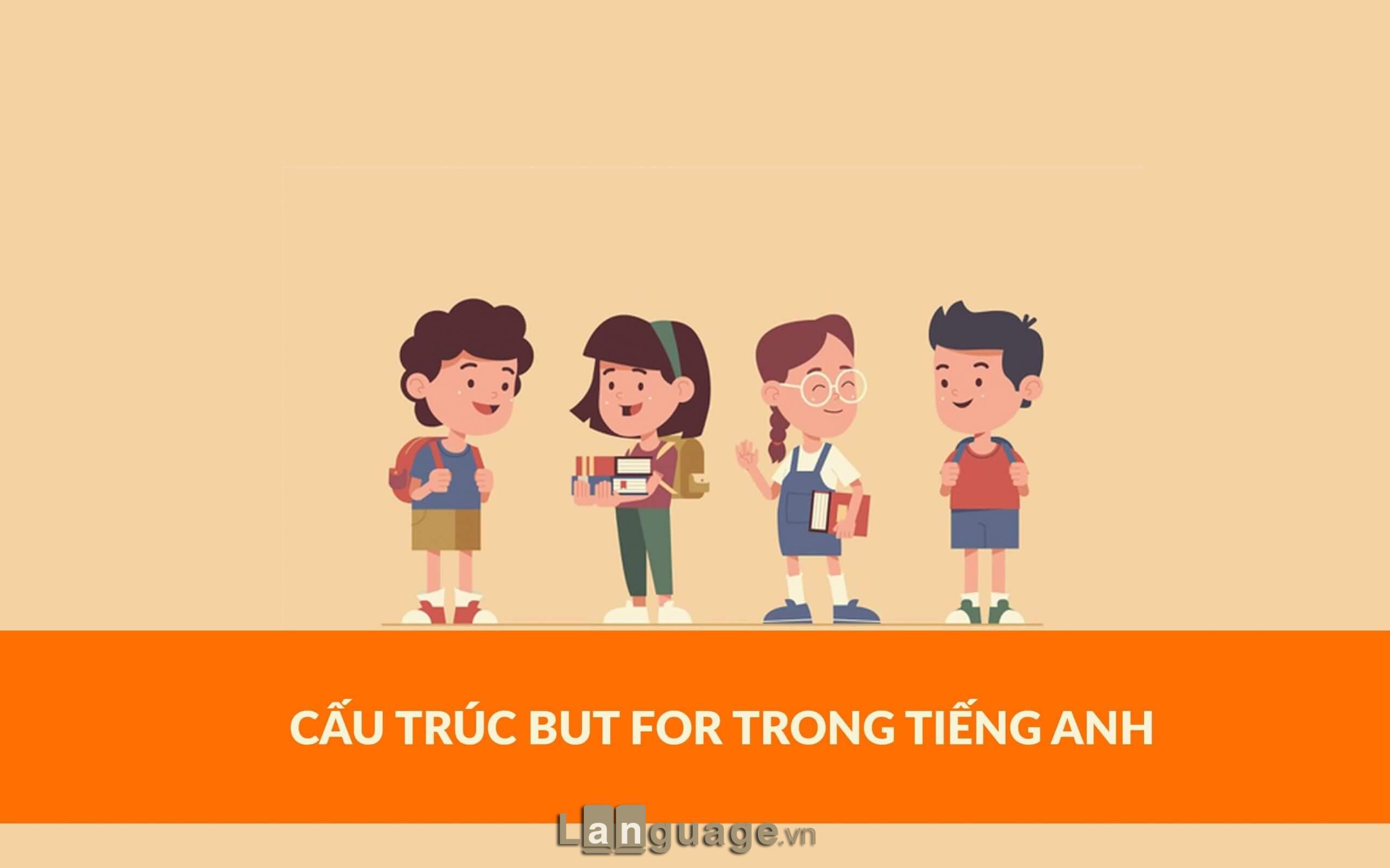 Cấu trúc But for Cấu trúc But for