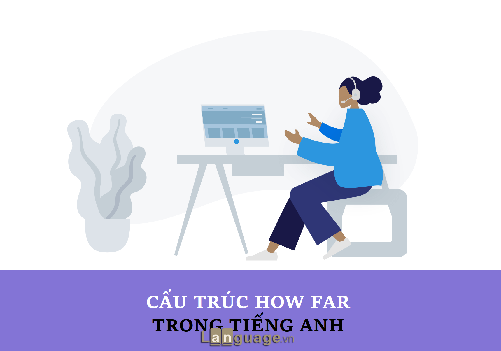 Cấu trúc How far trong tiếng Anh Cấu trúc how far