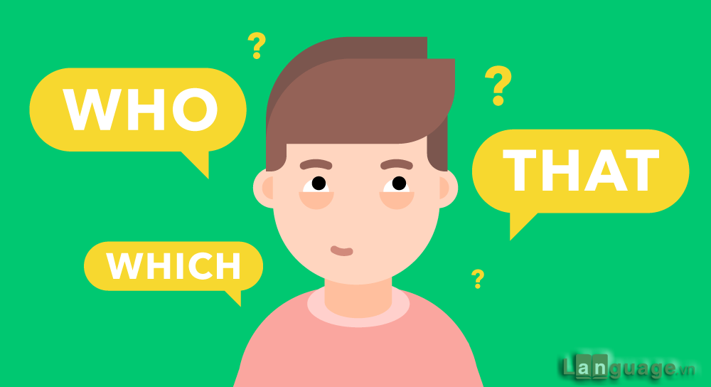 Cấu trúc và cách dùng đại từ quan hệ thường gặp Cấu trúc và cách dùng đại từ quan hệ thường gặp