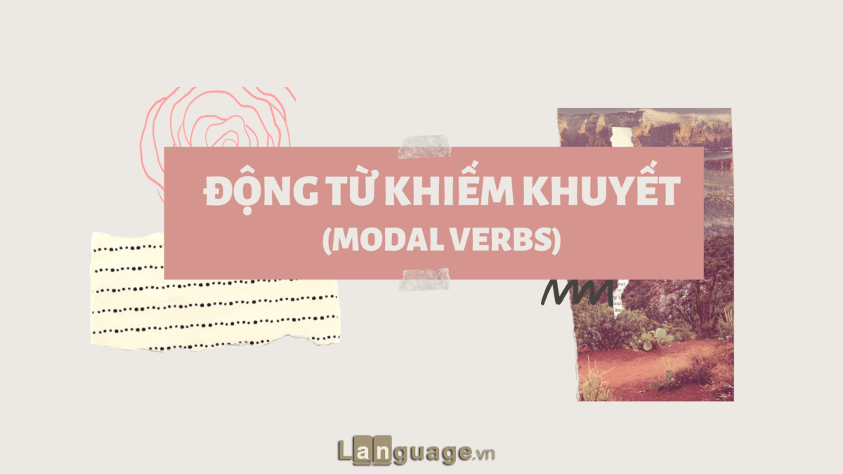 Động từ khiếm khuyết Động từ khiếm khuyết